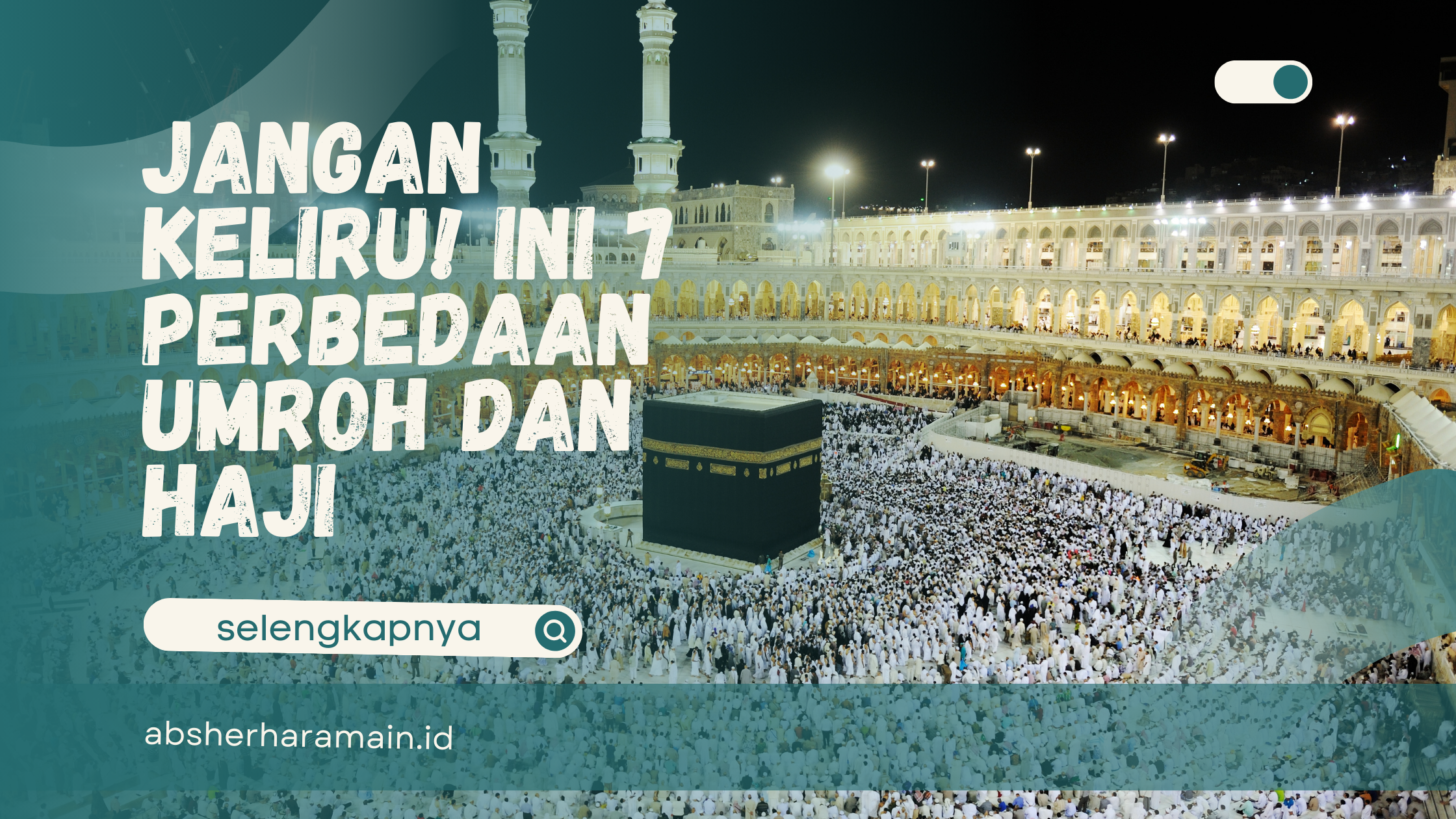 perbedaan umroh dan haji
