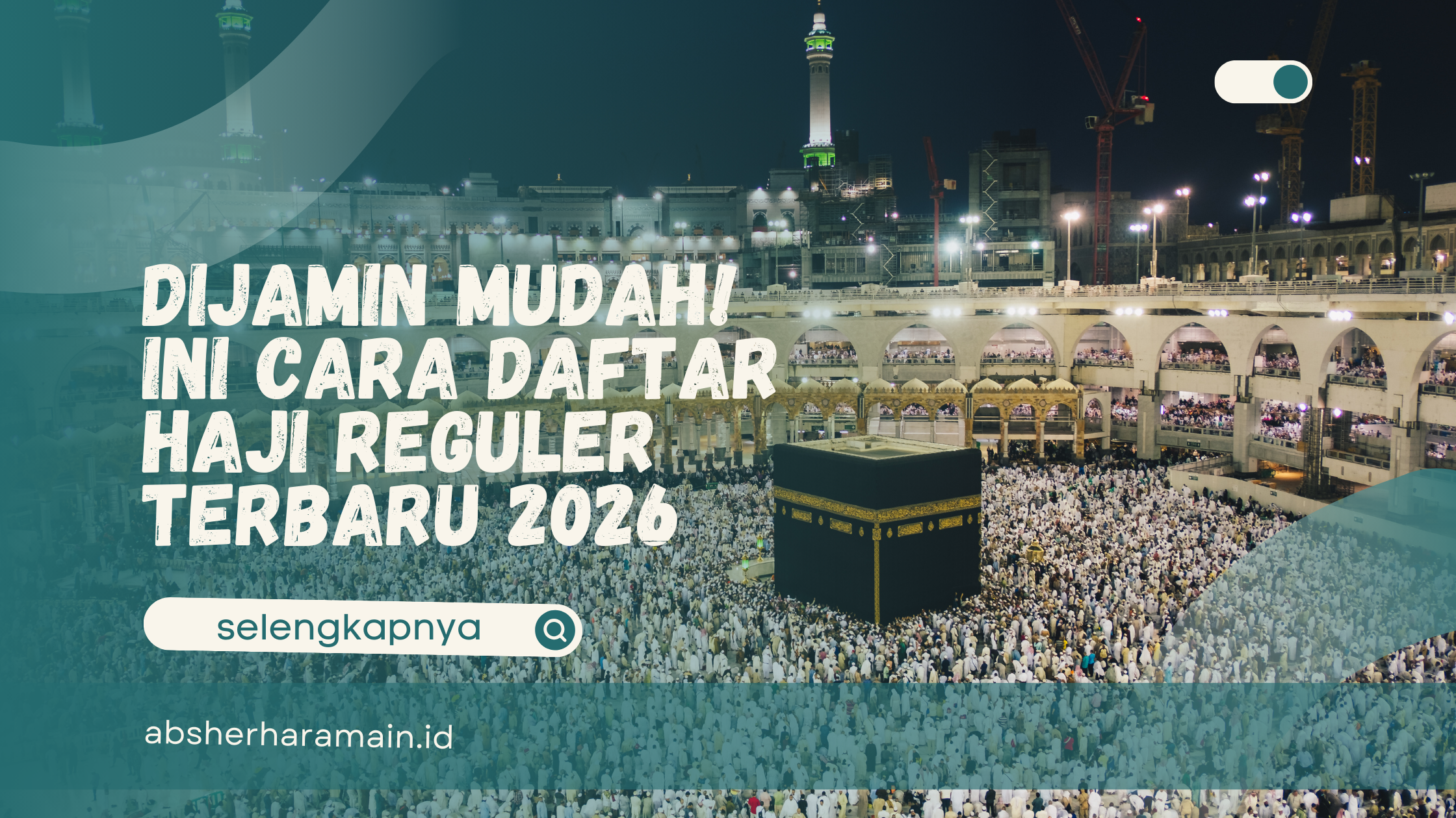 Cara Daftar Haji Reguler