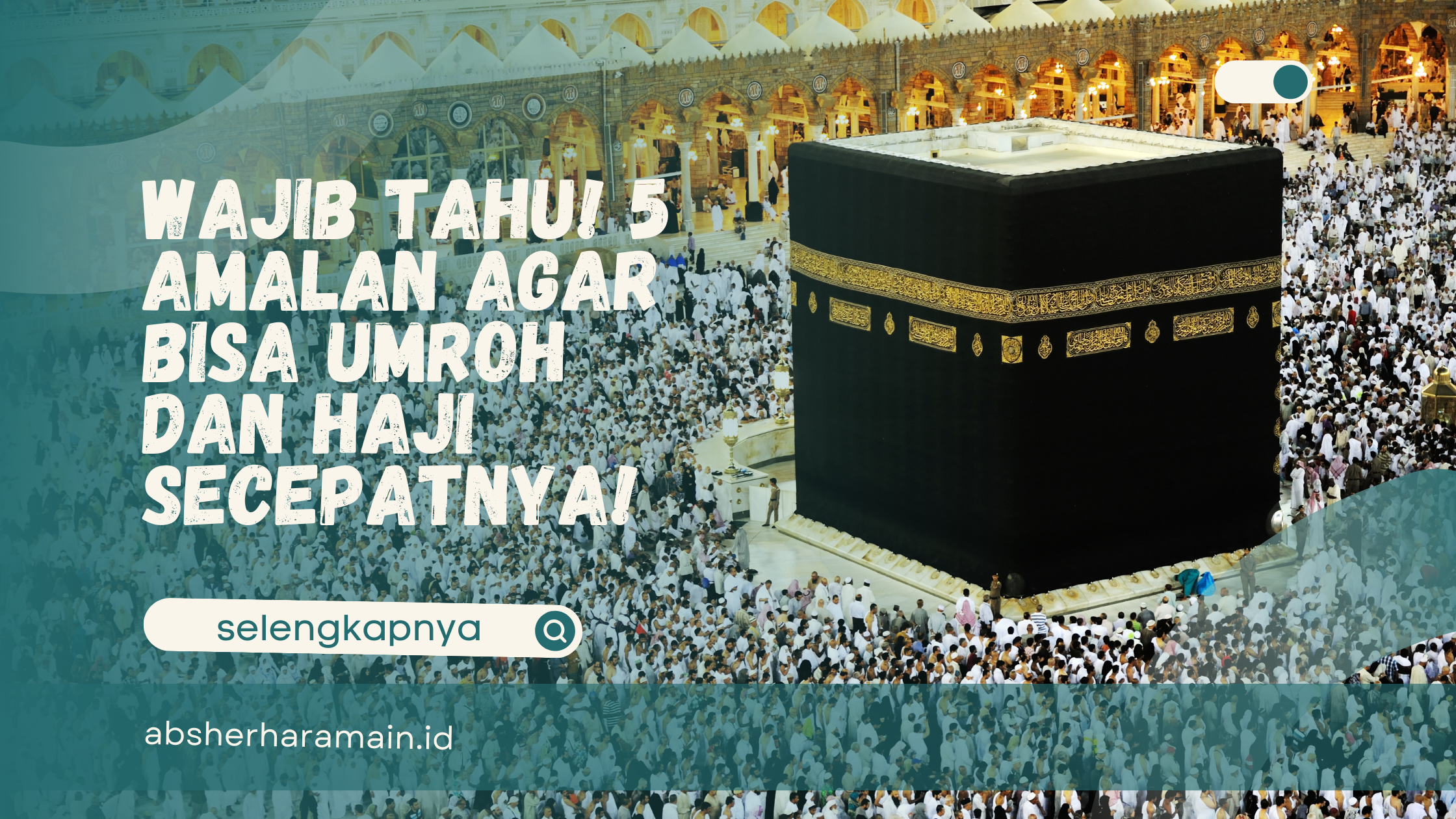 amalan agar bisa umroh