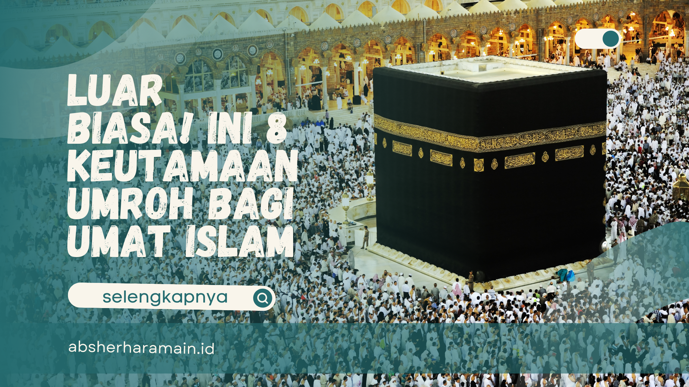 keutamaan umroh