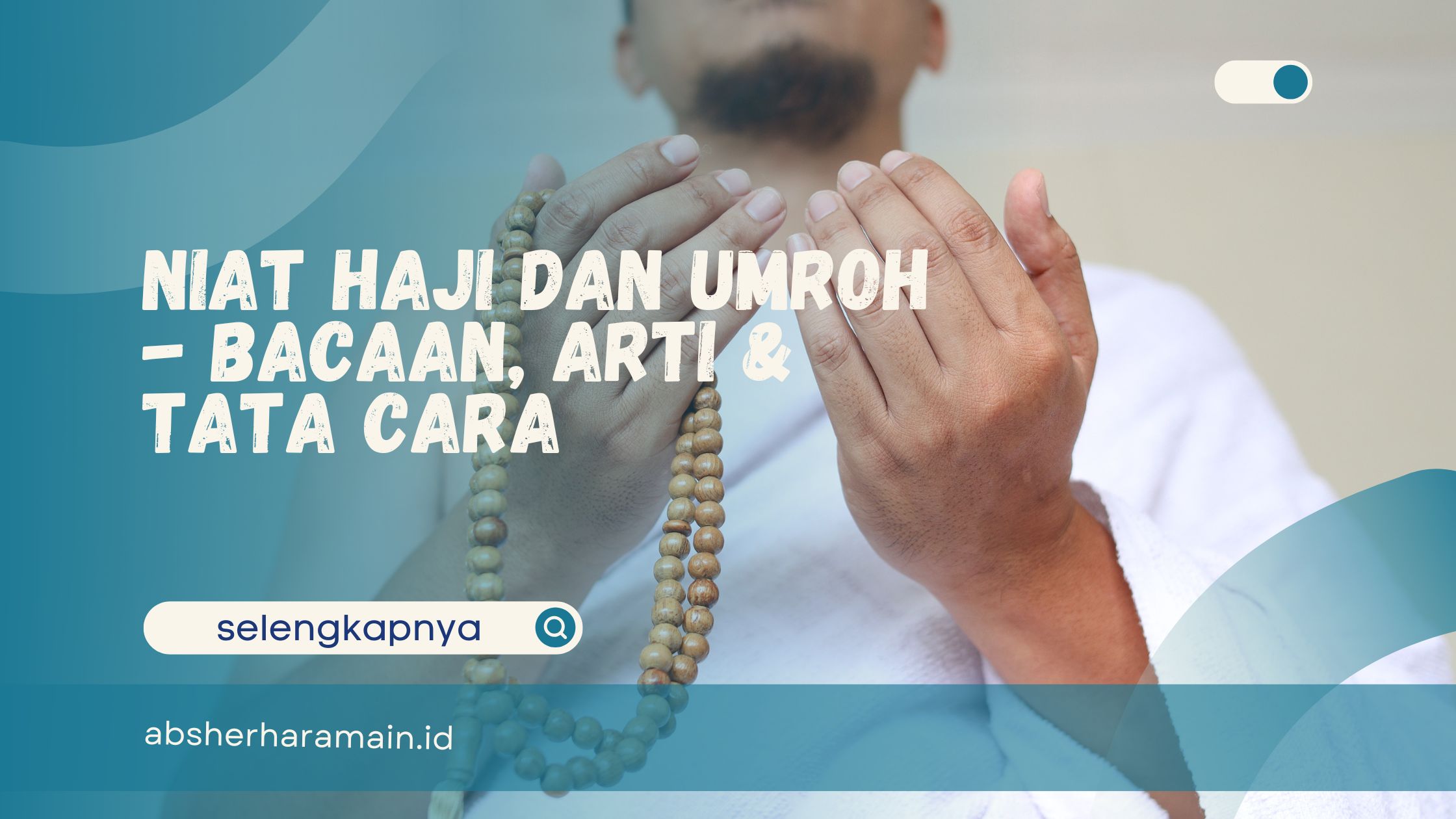Niat Haji dan Umroh
