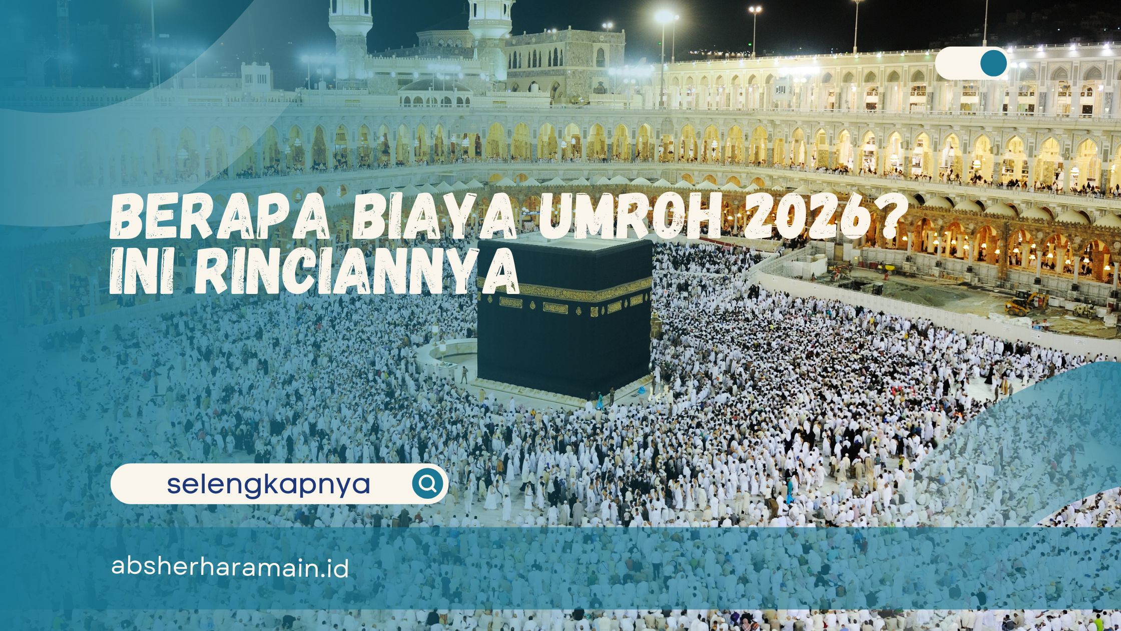Berapa Biaya Umroh