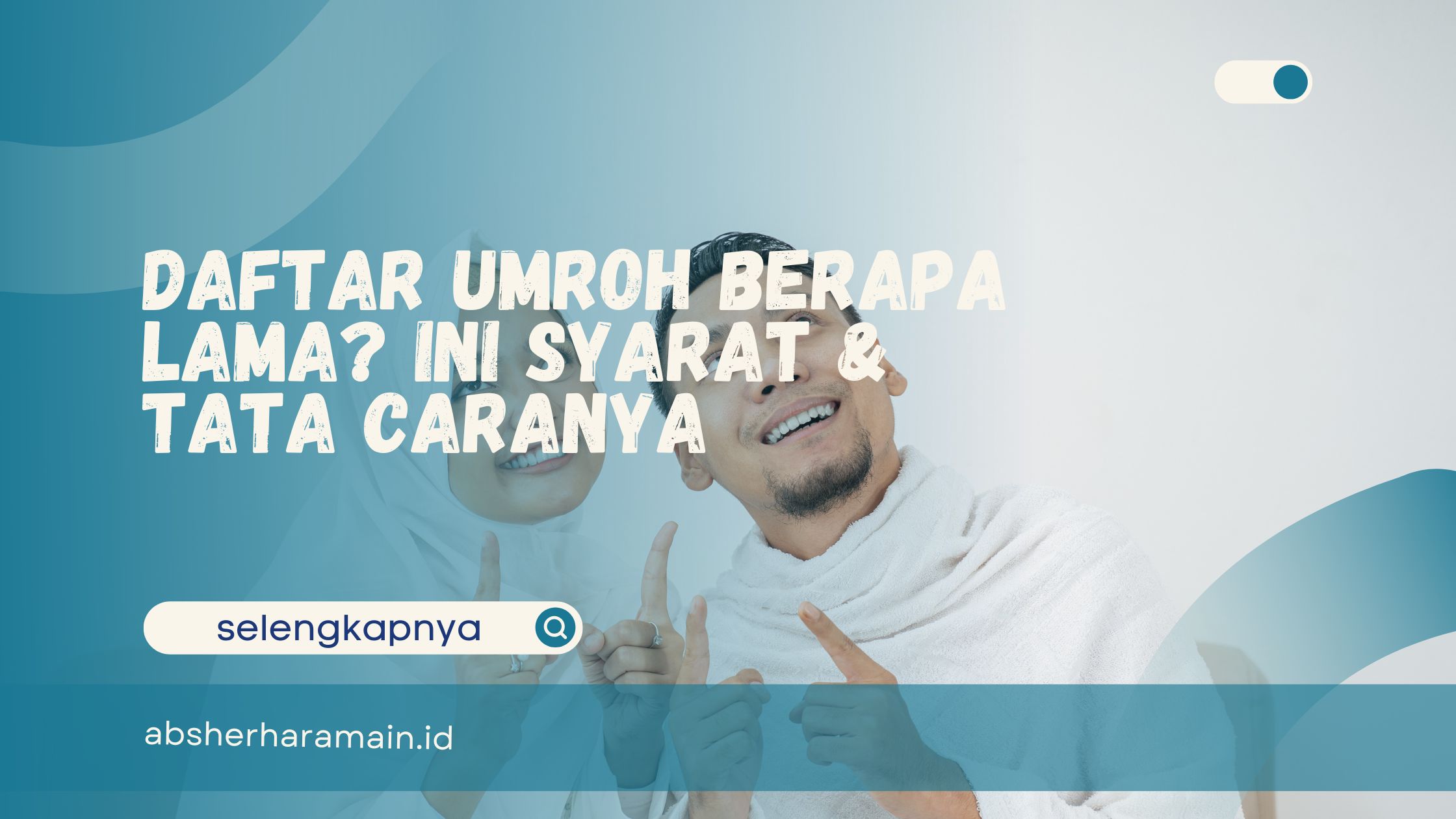 Daftar Umroh Berapa Lama