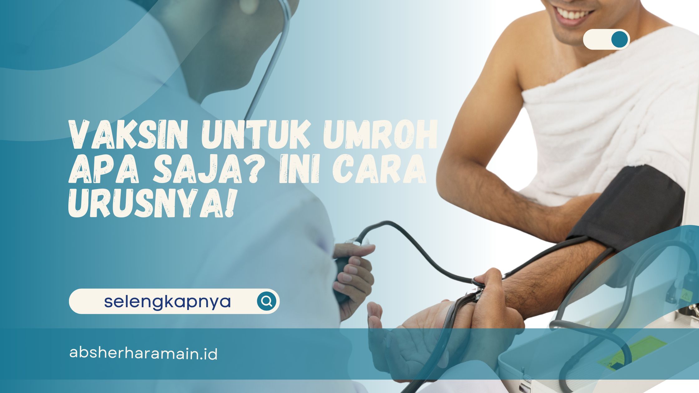 Vaksin untuk Umroh