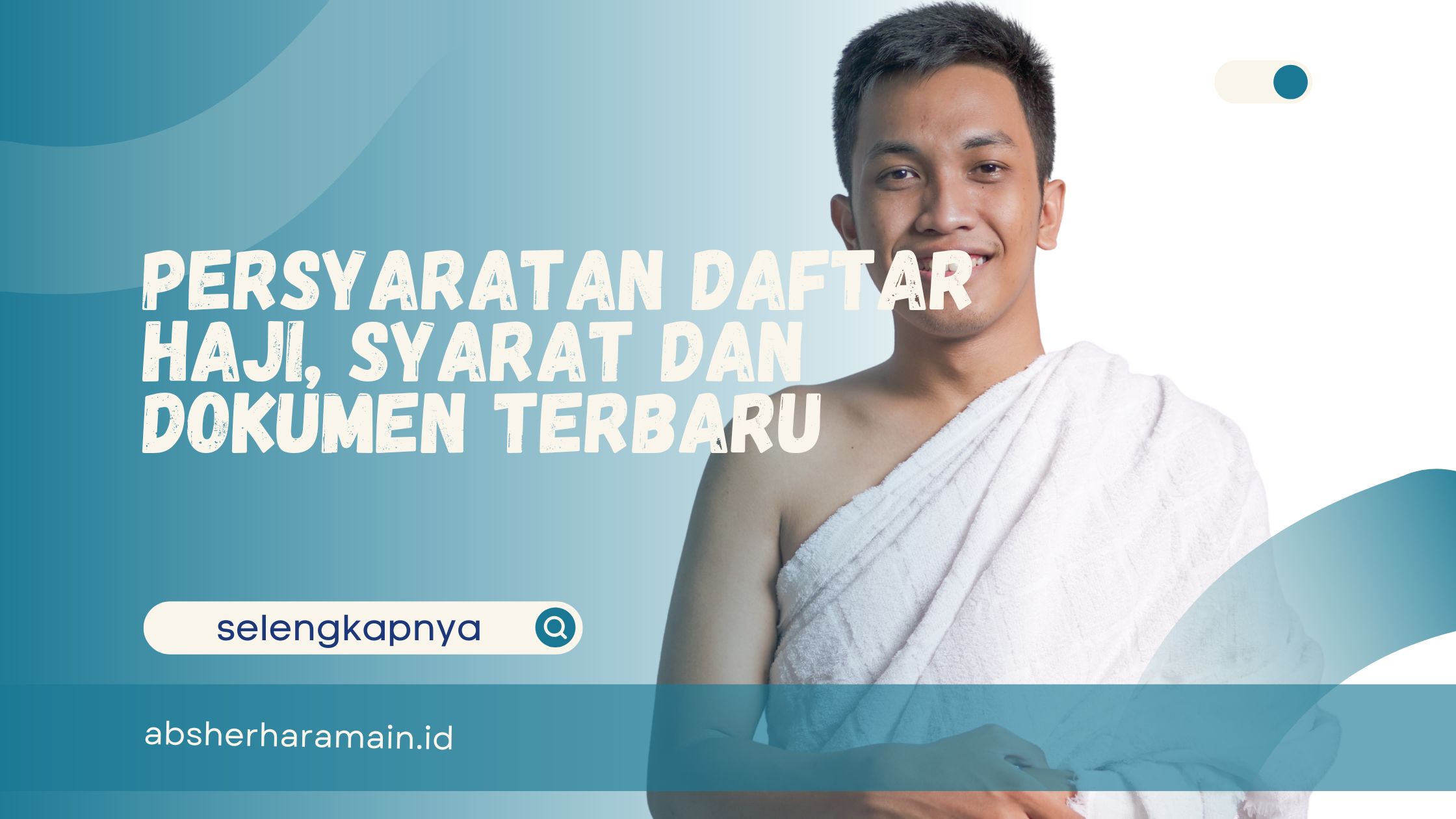 Persyaratan Daftar Haji
